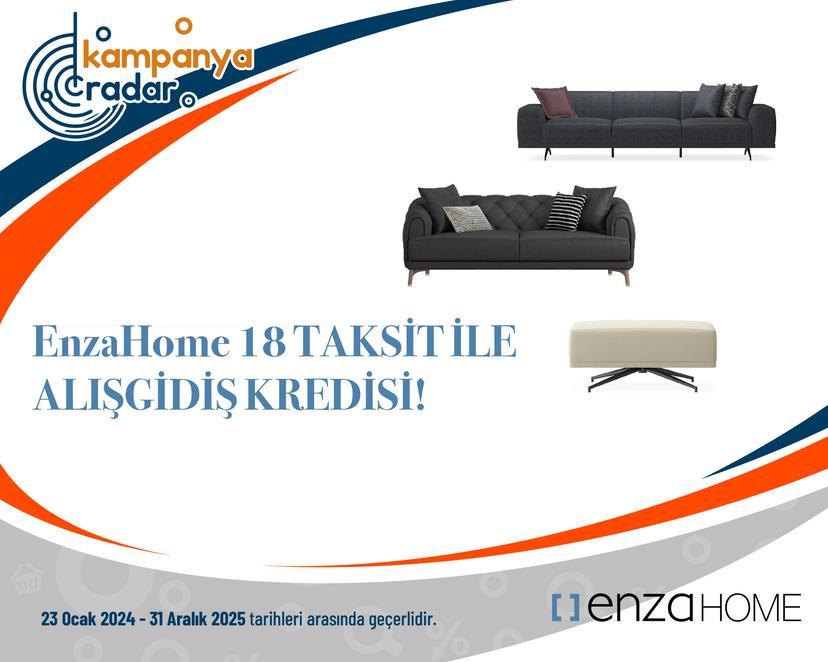 EnzaHome 18 TAKSİT İLE ALIŞGİDİŞ KREDİSİ!