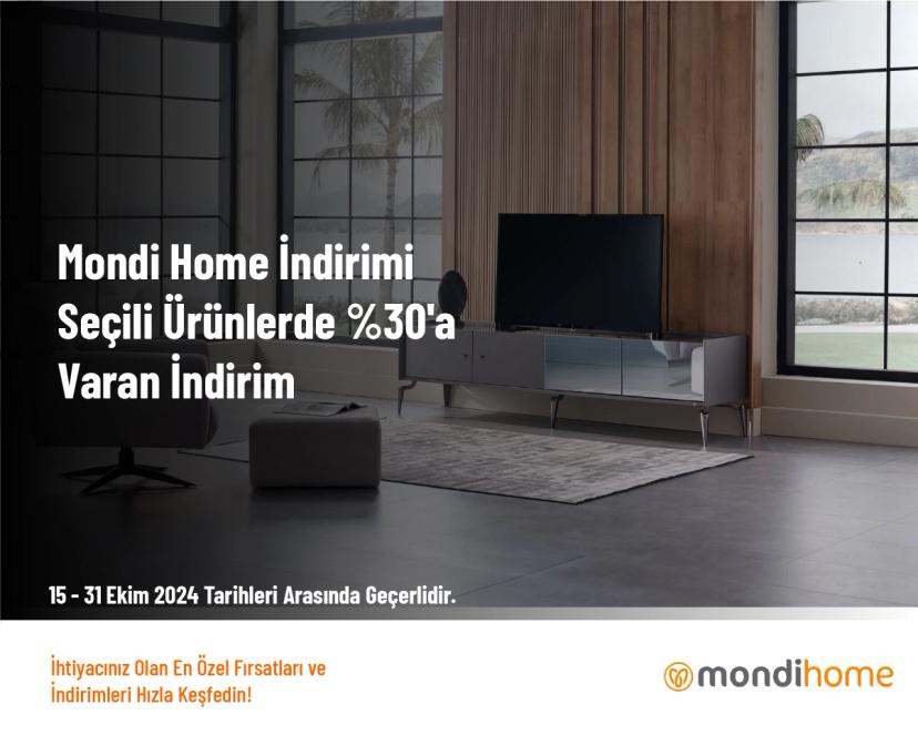 Mondi Home İndirimi - Seçili Ürünlerde %30'a Varan İndirim