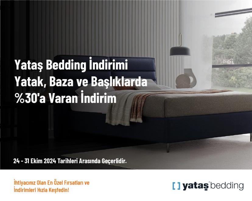 Yataş Bedding İndirimi - Yatak, Baza ve Başlıklarda %30'a Varan İndirim