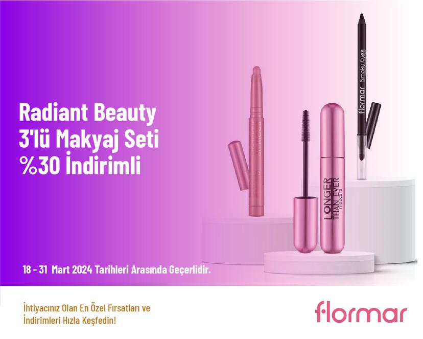 Radiant Beauty 3'lü Makyaj Seti %30 İndirimli