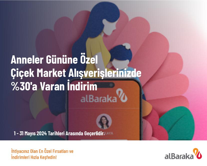 Anneler Gününe Özel Çiçek Market Alışverişlerinizde %30'a Varan İndirim