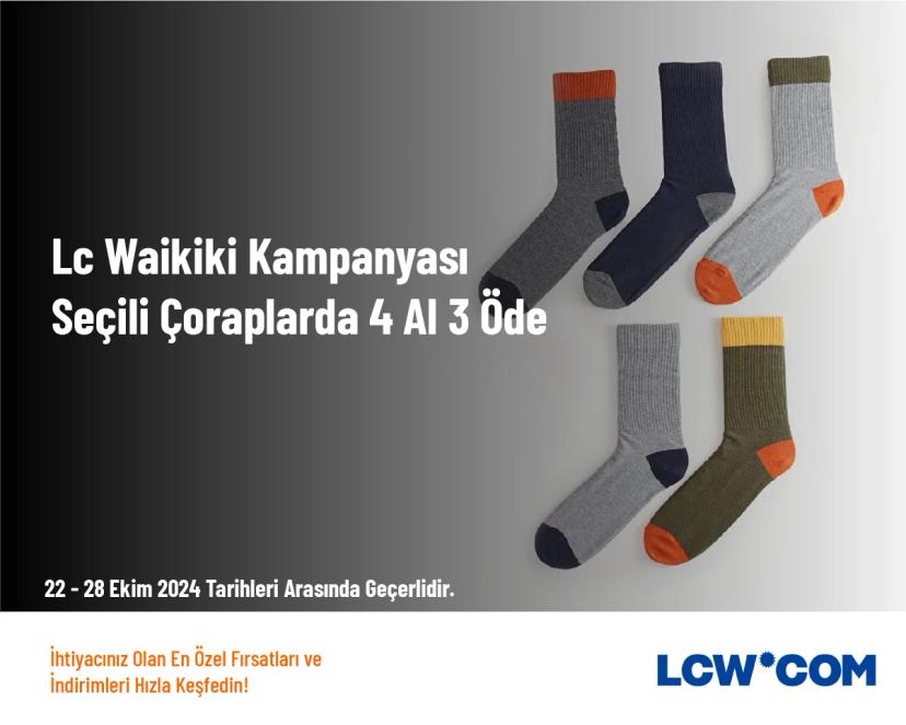 LC Waikiki Kampanyası - Seçili Çoraplarda 4 Al 3 Öde