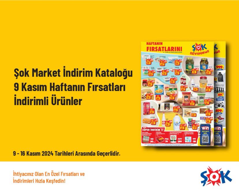 Şok Market İndirim Kataloğu - 9 Kasım Haftanın Fırsatları İndirimli Ürünler