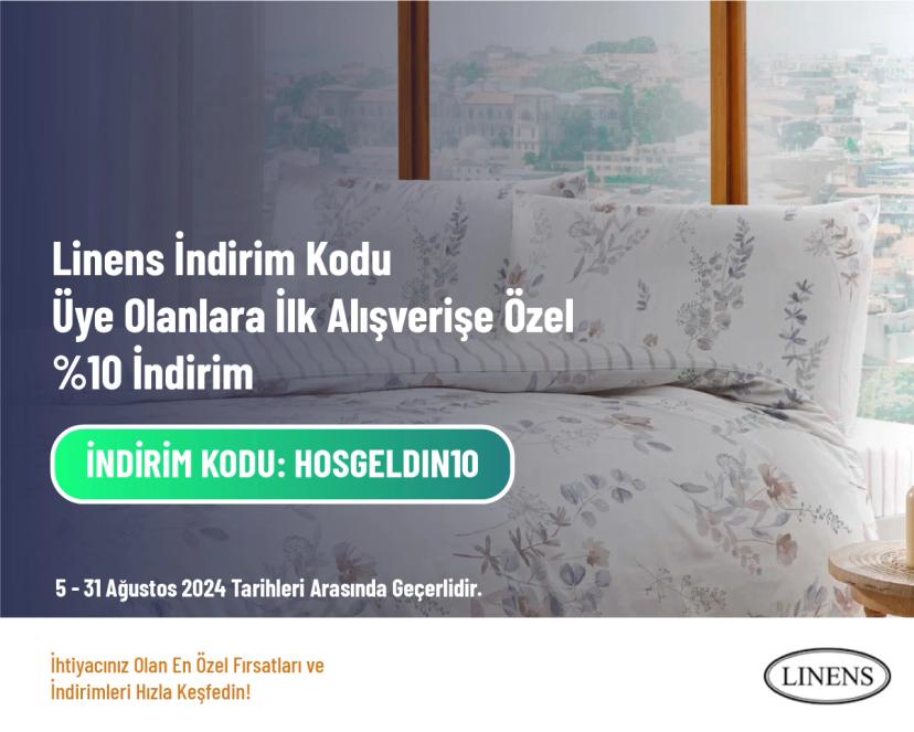 Linens İndirim Kodu - Üye Olanlara İlk Alışverişe Özel %10 İndirim