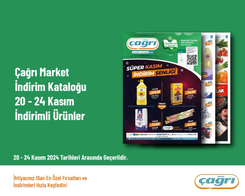 Çağrı Market İndirim Kataloğu - 20 - 24 Kasım İndirimli Ürünler