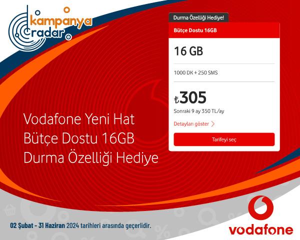 Vodafone Yeni Hat Bütçe Dostu 16GB Durma Özelliği Hediye