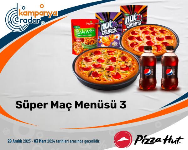 Pizzahut Süper Maç Menüsü 3