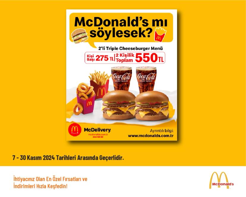 McDonald's Kampanyası - 2'li Triple Cheeseburger Menü 550 TL'den Başlayan Fiyatlarla