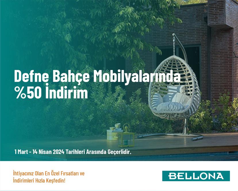 Defne Bahçe Mobilyalarında %50 İndirim