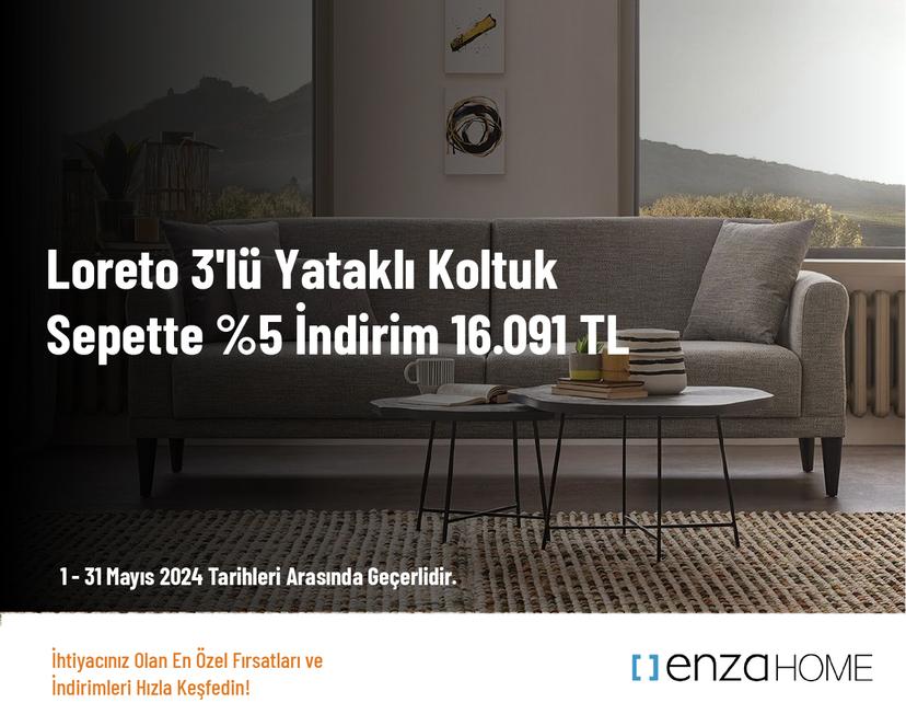 Loreto 3'lü Yataklı Koltuk Sepette %5 İndirim 16.091 TL