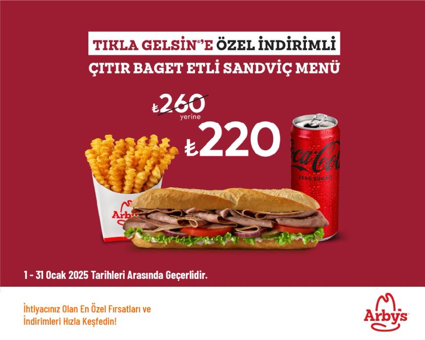 Arby's İndirimi - Özel Çıtır Baget Etli Menü Sadece 220 TL