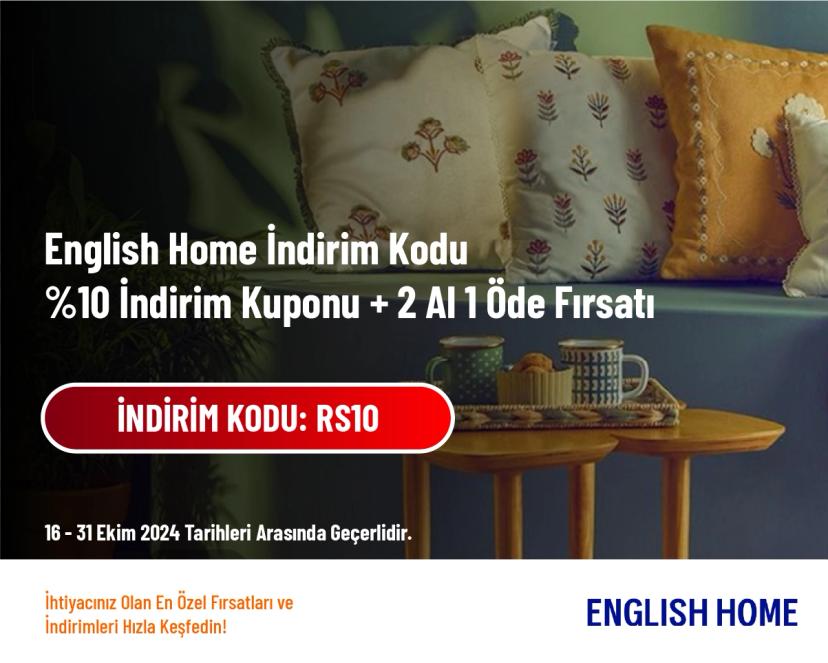 English Home İndirim Kodu - %10 İndirim Kuponu + 2 Al 1 Öde Fırsatı