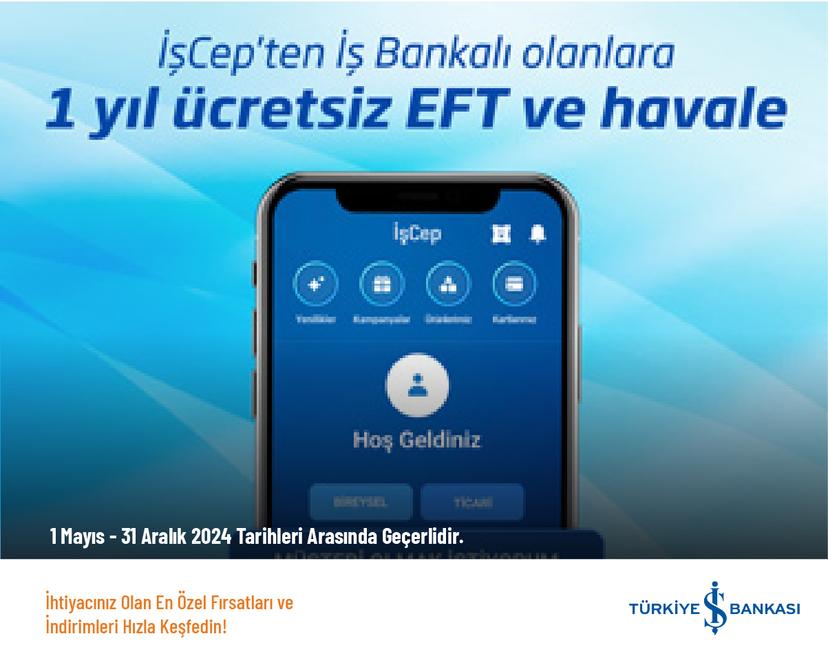 İşCep'ten İş Bankalı Olanlara Ücretsiz EFT / Havale Ayrıcalığı