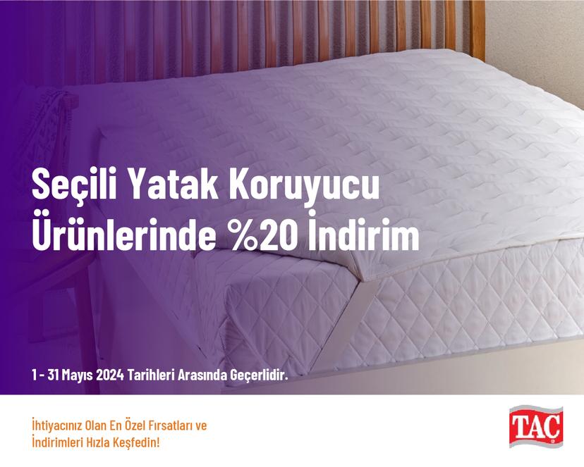 Seçili Yatak Koruyucu Ürünlerinde %20 İndirim