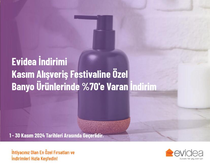 Evidea İndirimi - Kasım Alışveriş Festivaline Özel Banyo Ürünlerinde %70'e Varan İndirim