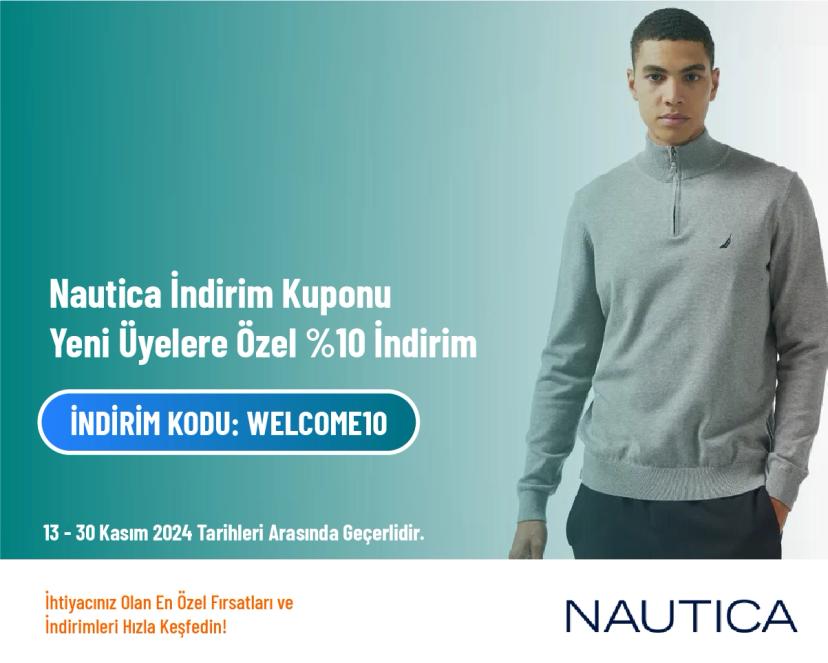 Nautica İndirim Kuponu -  Yeni Üyelere Özel %10 İndirim