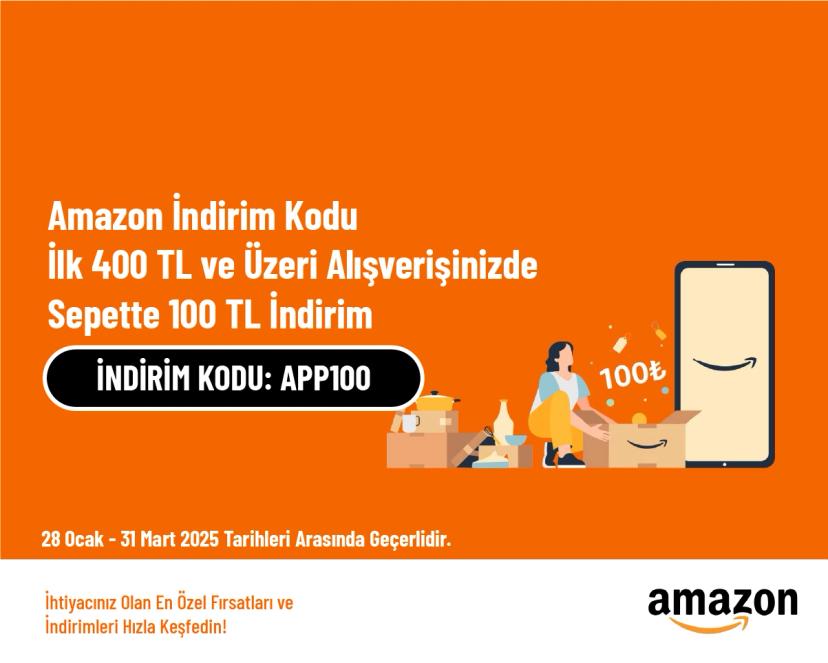 Amazon İndirim Kodu - İlk 400 TL ve Üzeri Alışverişinizde Sepette 100 TL İndirim