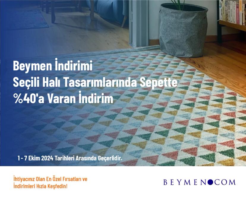 Beymen İndirimi - Seçili Halı Tasarımlarında Sepette %40'a Varan İndirim