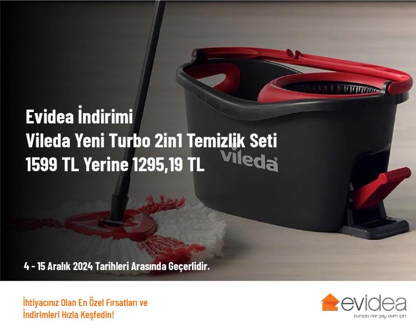 Evidea İndirimi - Vileda Yeni Turbo 2in1 Temizlik Seti 1599 TL Yerine 1295,19 TL