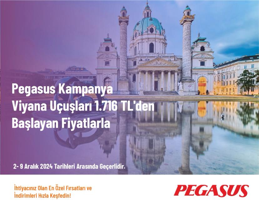 Pegasus Kampanya - Viyana Uçuşları 1.716 TL'den Başlayan Fiyatlarla