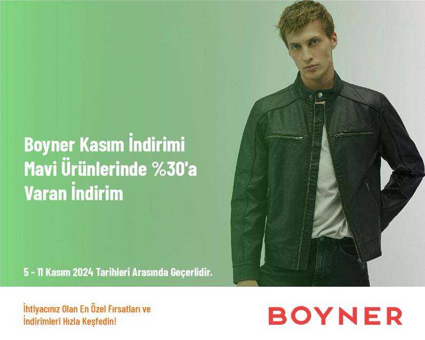 Boyner Kasım İndirimi - Mavi Ürünlerinde %30'a Varan İndirim