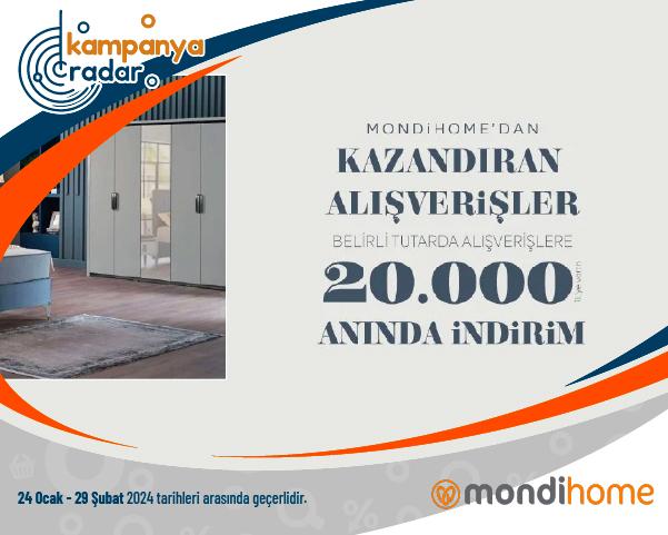 Mondihome Anında 20.000 TL'e Varan İndirim