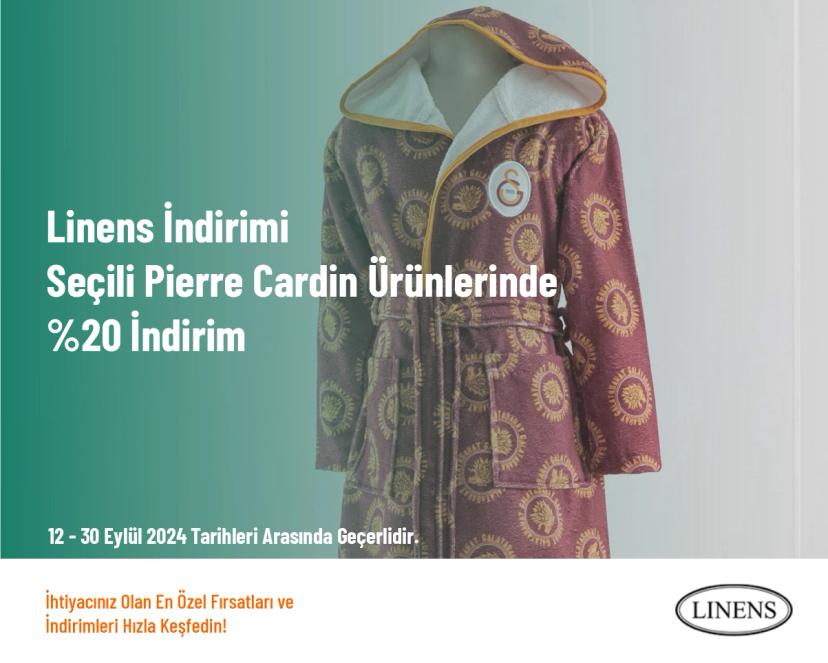 Linens İndirimi - Seçili Pierre Cardin Ürünlerinde %20 İndirim