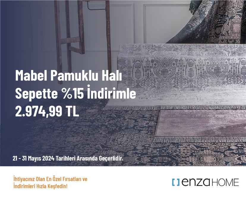 Mabel Pamuklu Halı Sepette %15 İndirimle 2.974,99 TL