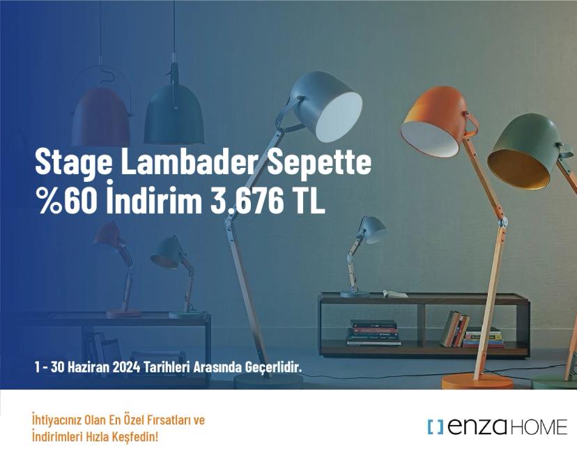 Enza Home Kampanya - Stage Lambader Sepette %60 İndirim 3.676 TL