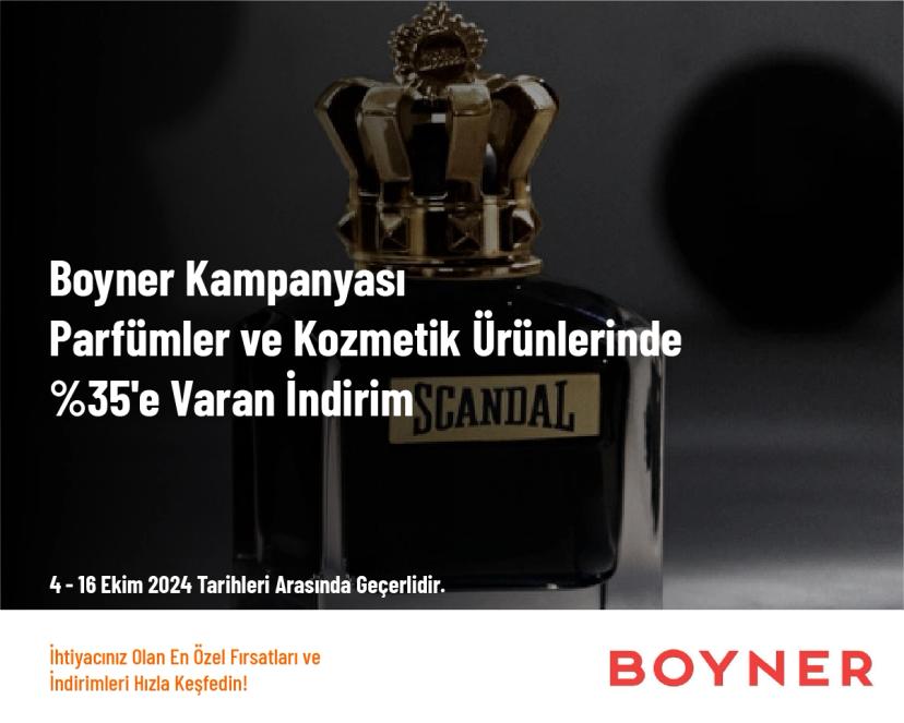 Boyner Kampanyası - Parfümler ve Kozmetik Ürünlerinde %35'e Varan İndirim