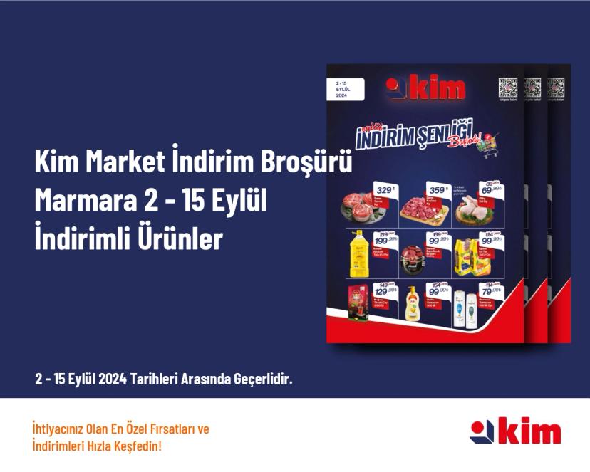 Kim Market İndirim Broşürü - Marmara 2 - 15 Eylül İndirimli Ürünler