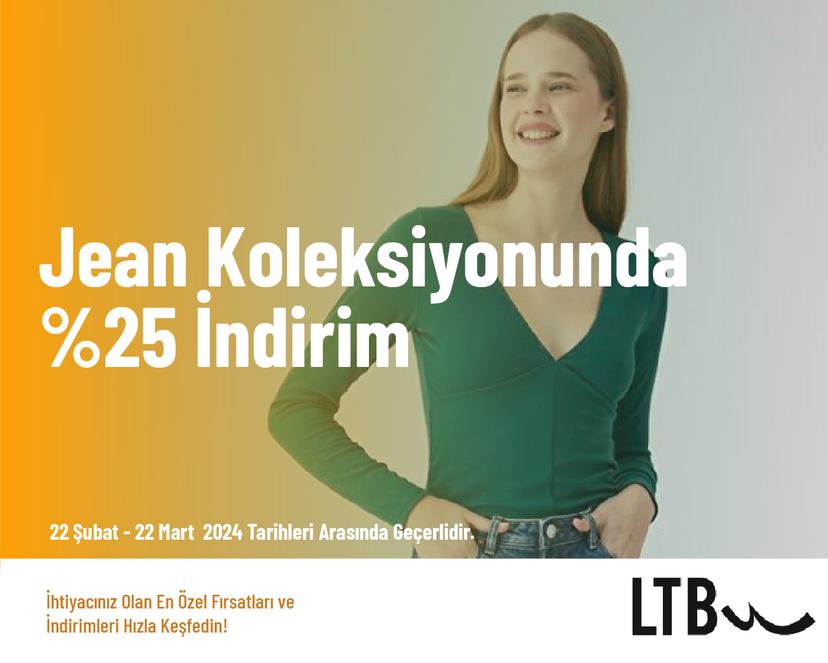 Jean Koleksiyonunda %25 İndirim