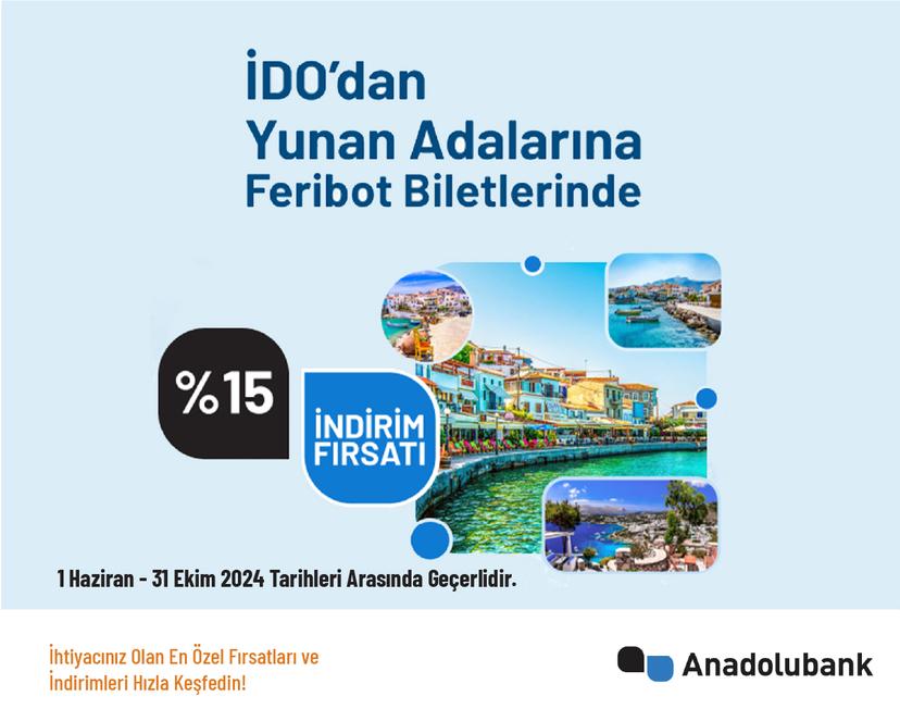 İDO Yunan Adaları Feribot Biletlerinde %15 İndirim Fırsatı