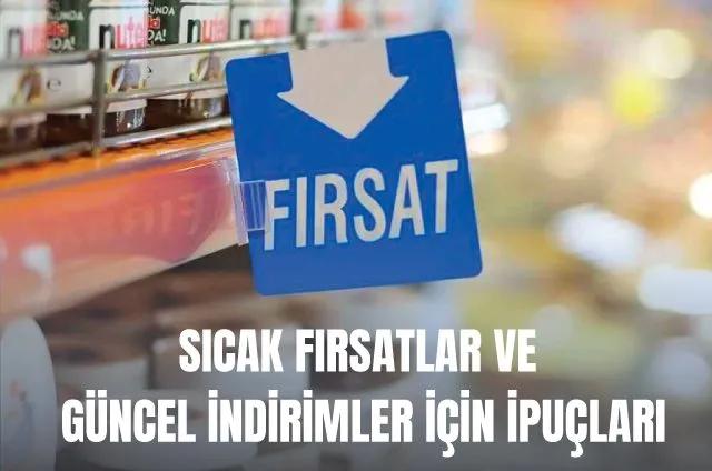 Sıcak Fırsatlar ve Güncel İndirim Kampanyaları İçin İpuçları